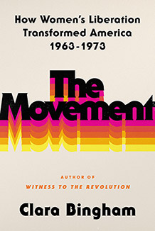 The Movement, by Clara Bingham